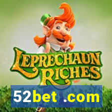 52bet .com